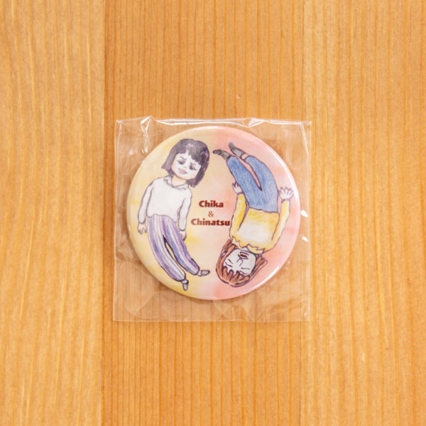 缶バッジ Chika & Chinatsu